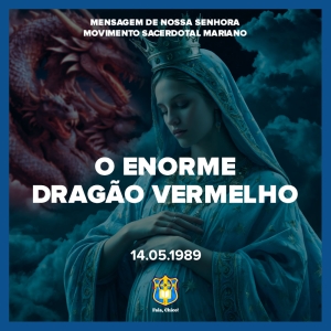 FC!#500 - O enorme dragão vermelho (Mensagem de Nossa Senhora, 1989)