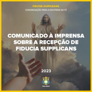 FC!#386 - Comunicado à imprensa sobre a recepção de Fiducia supplicans