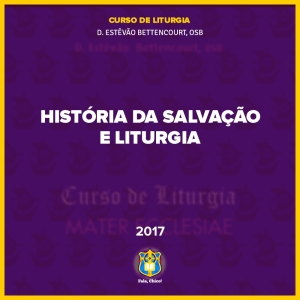 FC!#359 - História da Salvação e Liturgia - O que é liturgia? - Mater ecclesiae